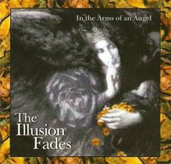 The Illusion Fades : In the Arms of an Angel